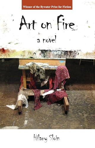 Art on Fire by Hilary Sloin, 9781612940311
