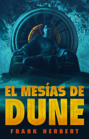 El mesías de Dune (Edición de lujo) / Dune Messiah: Deluxe Edition (Spanish Edition) by Frank Herbert, 9788466372015