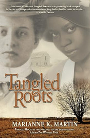 Tangled Roots - 9781612940533 by Marianne K. Martin, 9781612940533
