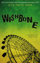 Wishbone (A Memoir in Fractures) by Julie Marie Wade, 9781612940557