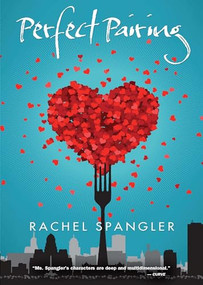 Perfect Pairing by Rachel Spangler, 9781612940694