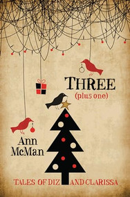 Three ((Plus One)) by Ann McMan, 9781612941059