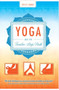 Yoga and the Twelve-Step Path by Kyczy Hawk, 9781936290802