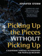 Picking Up the Pieces without Picking Up (A Guidebook through Victimization for People in Recovery) by Jennifer Storm, 9781936290642