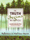 The Truth Begins with You (Reflections to Heal Your Spirit) by Claudia Black, Lynne Adamson, 9781936290611