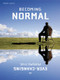 Becoming Normal (An Ever-Changing Perspective) by Mark Edick, 9780981848211