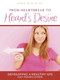 From Heartbreak to Heart's Desire (Developing a Healthy GPS (Guy Picking System)) by Dawn Maslar, 9780981848266