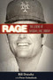 Rage (The Legend of "Baseball Bill" Denehy) by Bill Denehy, Peter Golenbock, 9781937612559