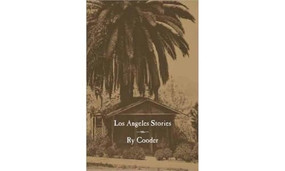 Los Angeles Stories by Ry Cooder, 9780872865198