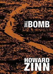The Bomb - 9780872865099 by Howard Zinn, 9780872865099