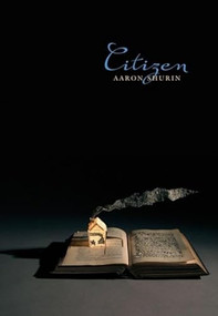 Citizen by Aaron Shurin, 9780872865204