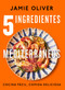 5 ingredientes mediterráneos: Cocina fácil, comida deliciosa / 5 Ingredients Mediterranean (Spanish Edition) by Jamie Oliver, 9788425364334