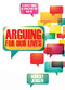 Arguing for Our Lives (A User's Guide to Constructive Dialog) by Robert Jensen, 9780872865730