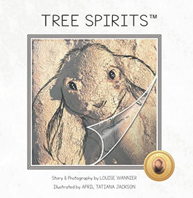 Tree Spirits - 9780990997658 by Louise Wannier, April Tatiana Jackson, 9780990997658