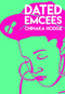 Dated Emcees by Chinaka Hodge, 9780872867024