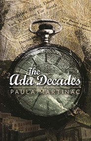 The Ada Decades by Paula Martinac, 9781612940854