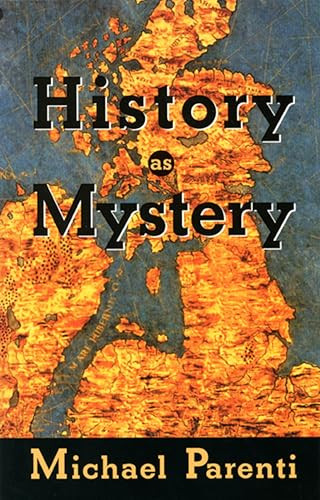 History as Mystery by Michael Parenti, 9780872863576