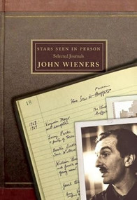 Stars Seen in Person (Selected Journals of John Wieners) by John Wieners, Michael Seth Stewart, Ammiel Alcalay, 9780872866683