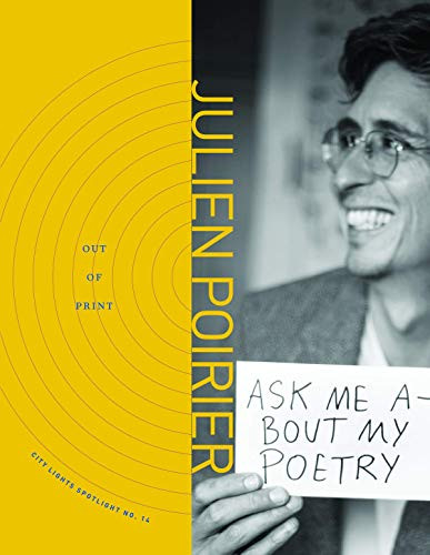 Out of Print (City Lights Spotlight No. 14) by Julien Poirier, 9780872867048