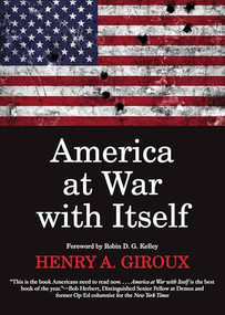 America at War with Itself by Henry A. Giroux, Robin D.G. Kelley, 9780872867321