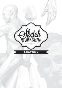 Sketch Workshop: Anatomy by 3dtotal Publishing, 9781909414150
