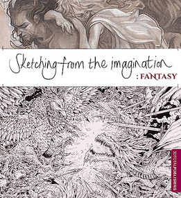 Sketching from the Imagination: Fantasy by 3dtotal Publishing, 9781909414129