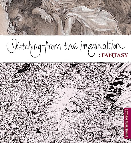 Sketching from the Imagination: Fantasy by 3dtotal Publishing, 9781909414129