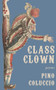 Class Clown by Pino Coluccio, 9781771961554