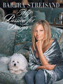 My Passion for Design by Barbra Streisand, 9780593831809