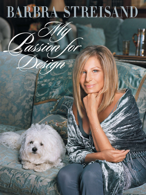 My Passion for Design by Barbra Streisand, 9780593831809
