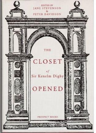 Closet of the Eminently Learned Sir Kenelme Digbie, Opened (1669) by Kenelm Digby, 9780907325765