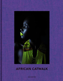 African Catwalk by Per-Anders Pettersson, Simone Cipriani, Stella Jean, Per-Anders Pettersson, Alessia Glaviano, 9783868286601