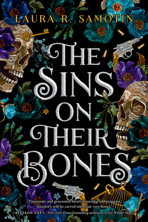The Sins on Their Bones (Book One of The Cursed Crown series) by Laura R. Samotin, 9781039007567