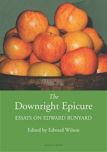 The Downright Epicure by Edward Wilson, 9781903018484