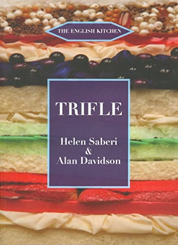 Trifle by Alan Davidson, Helen Saberi, 9781903018729