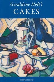 Geraldene Holt's Cakes by Geraldene Holt, 9781903018750