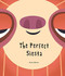 The Perfect Siesta (Junior Library Guild Selection) by Pato Mena, 9788494541537