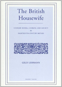 The British Housewife - 9781903018040 by Gilly Lehmann, 9781903018040