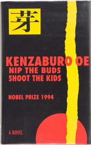 Nip The Buds, Shoot The Kids - 9780714529974 by Kenzaburo Oe, 9780714529974