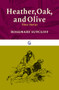 Heather, Oak, and Olive (Three Stories) by Rosemary Sutcliff, Victor Ambrus, 9781589881068