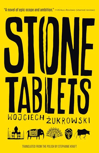 Stone Tablets by Wojciech Zukrowski, Stephanie Kraft, 9781589881075