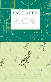 Infinity (Beyond the Beyond the Beyond) by Lillian R. Lieber, Hugh Gray Lieber, Barry Mazur, 9781589880368