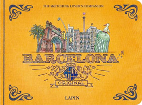 Barcelona - Original (The Sketching Lovers Companion) by Lapin, 9788416504121