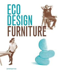 Eco Design: Furniture by Dopress, Ivy Liu, Jian Wong, 9788416504589
