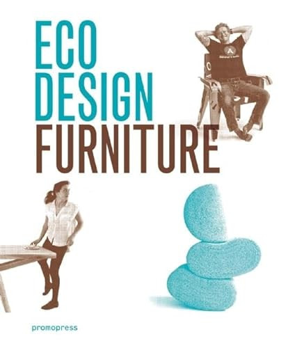 Eco Design: Furniture by Dopress, Ivy Liu, Jian Wong, 9788416504589