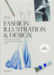 Fashion Illustration & Design (Methods & Techniques for Achieving Professional Results) by Manuela Brambatti, Bruno Gianesi, Tony di Corcia, 9788416851065