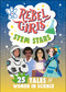 Rebel Girls STEM Stars: 25 Tales of Women in Science by Rebel Girls, Anita Vandyke, 9798889640998