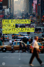 The Buddha's Noble Eightfold Path by Sangharakshita, 9781899579815