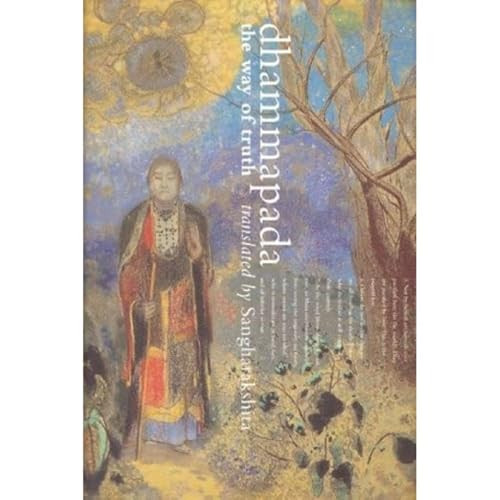 Dhammapada (The Way of Truth) by Sangharakshita, 9781899579938