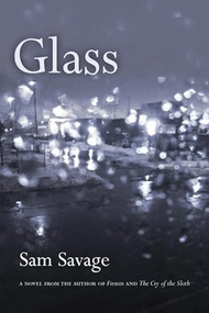 Glass - 9781566892735 by Sam Savage, 9781566892735